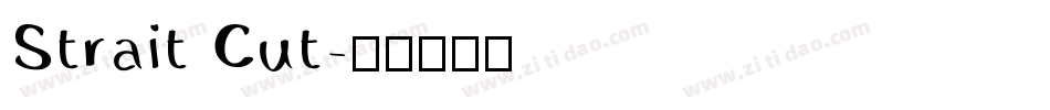 Strait Cut字体转换